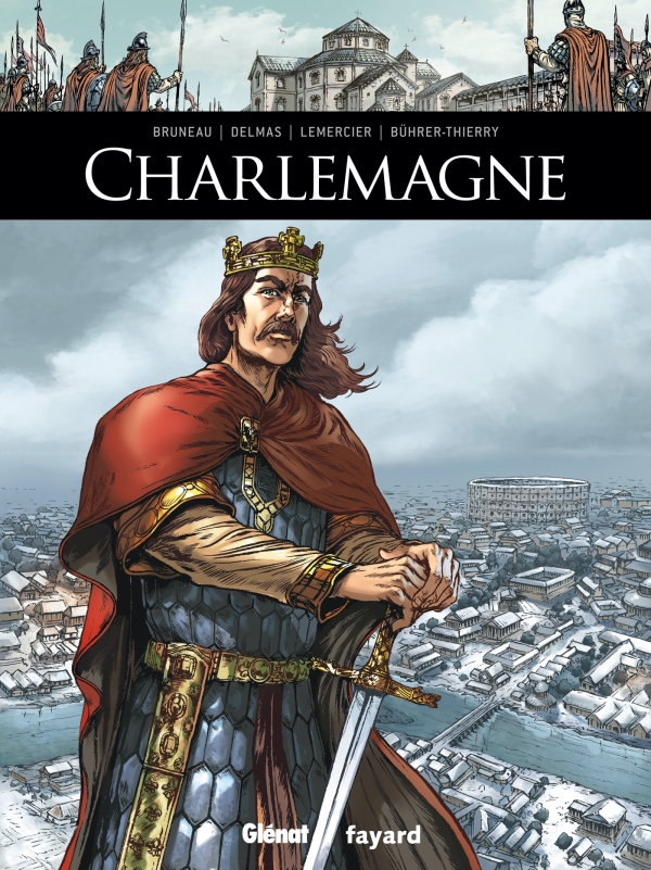 Charlemagne, dans une version revisitée d'une première bande-dessinée chez Glénat, là encore avec une moustache.