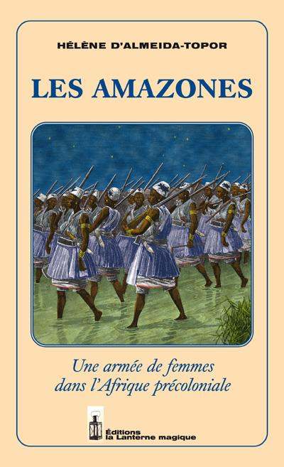 Les Amazones, par Hélène d'Almeida-Topor - 1984 (réédition de 2016)