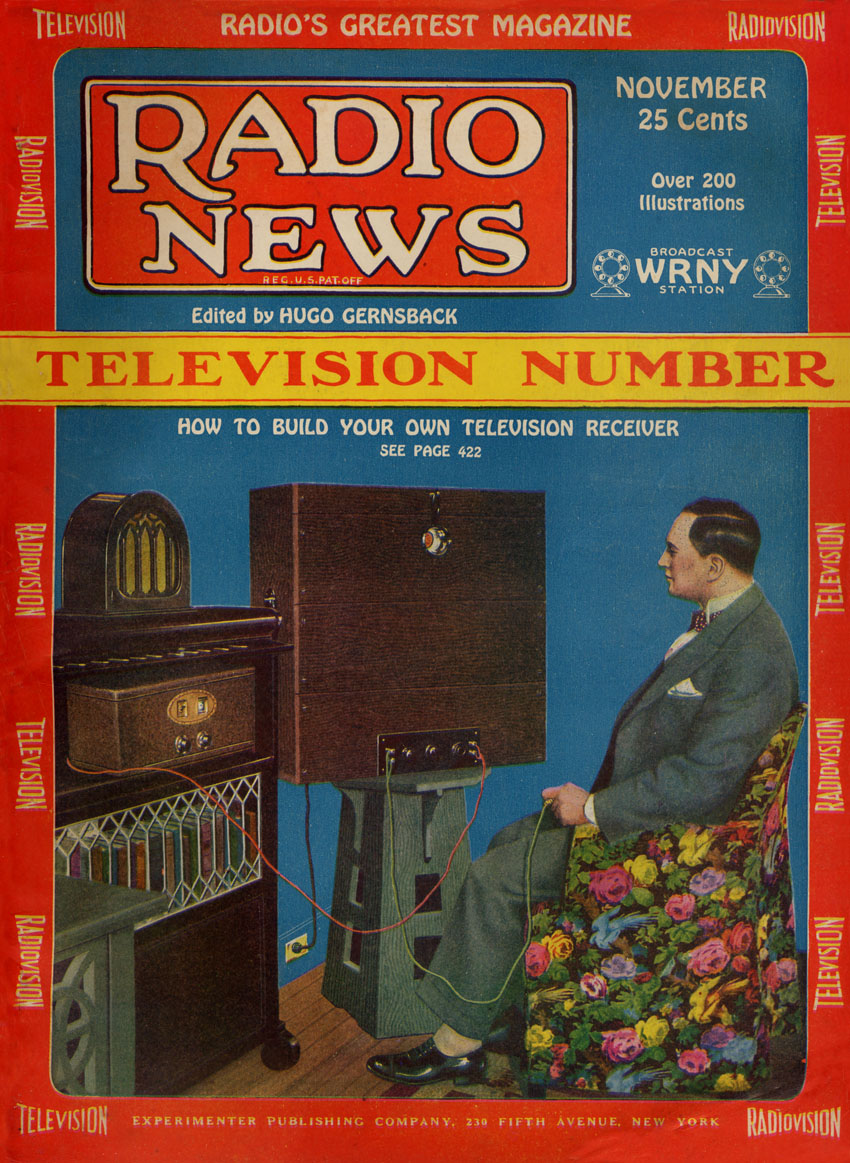 La revue Radio News permettait de suivre les innovations technologiques et commerciales. Numéro de Novembre 1928.