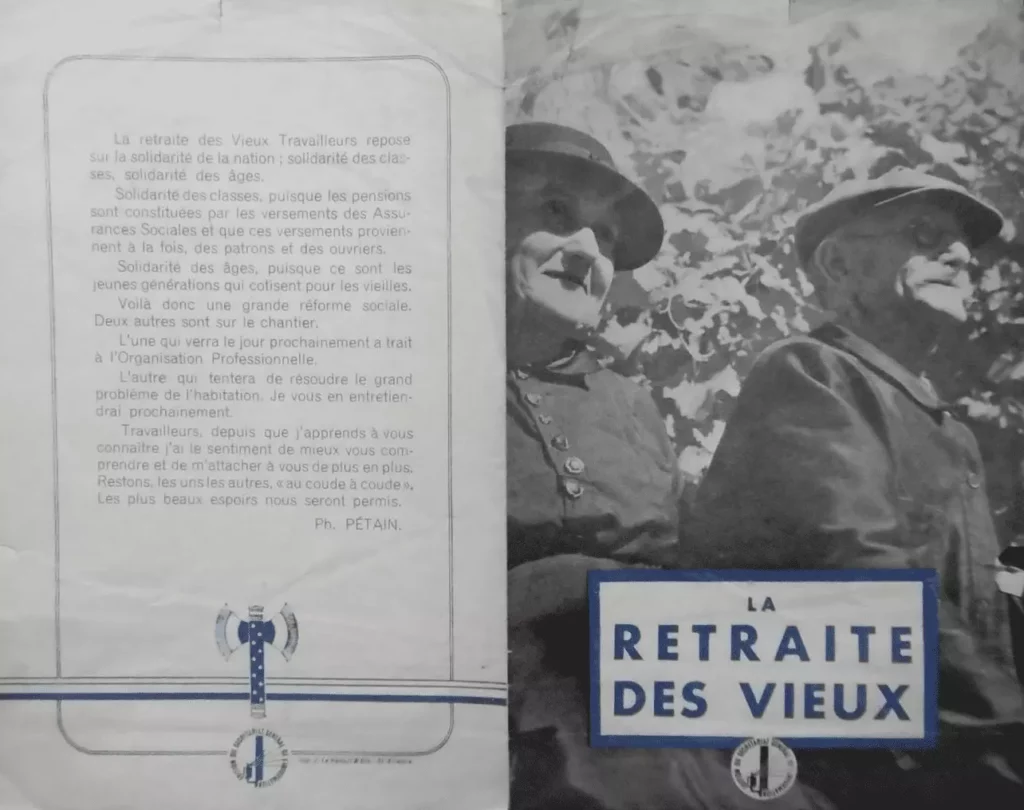 La retraite des vieux - Mise en place de la retraite par répartition sous le maréchal Pétain. 1941.